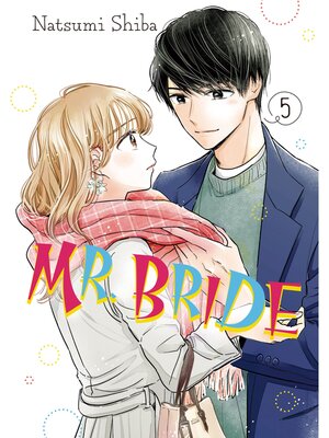 cover image of Mr. Bride, Volume 5